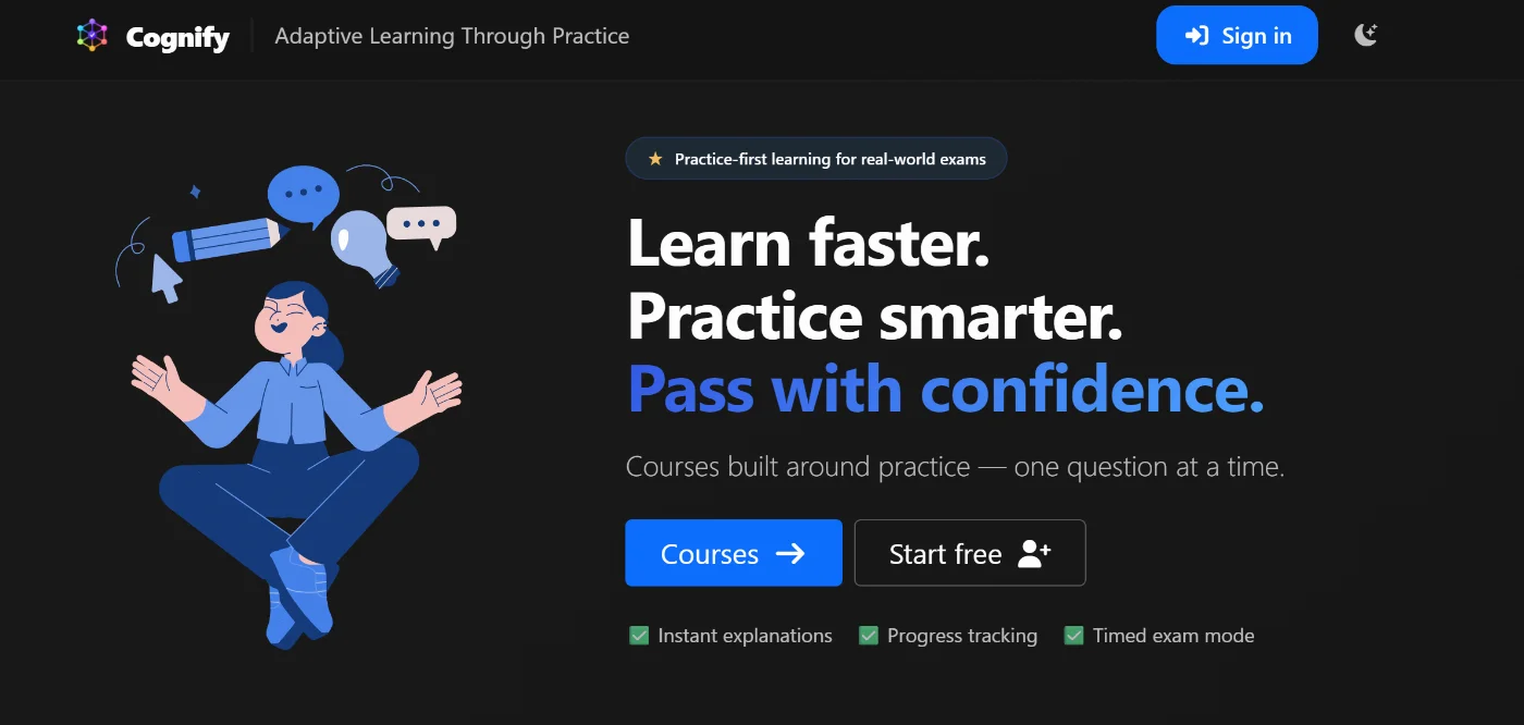Cognify.Study home page: Learn faster. Practice smarter. Pass with confidence.